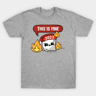 This is Fine 2022 T-Shirt